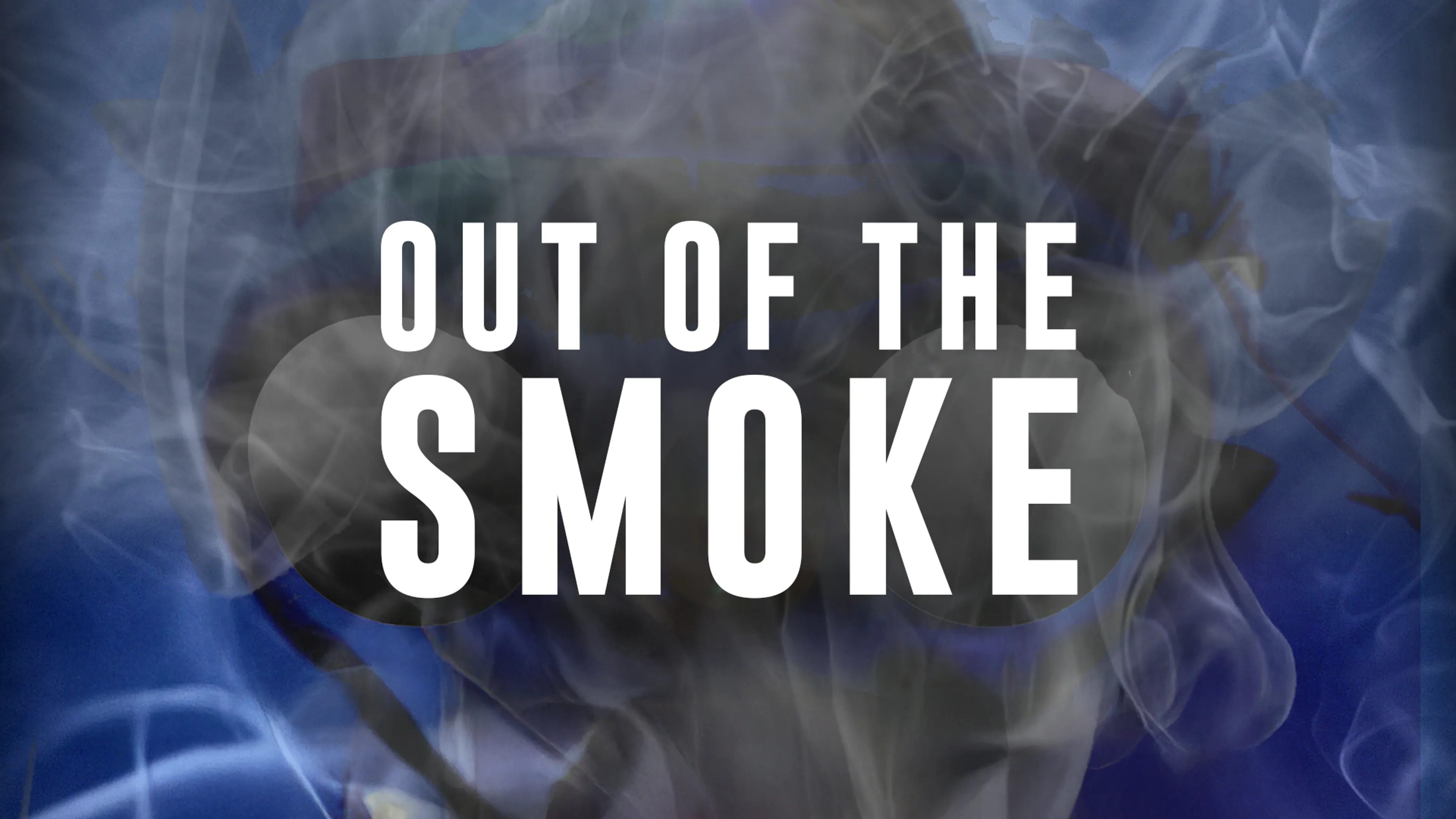 Out of the Smoke poster